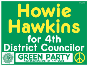Howie Hawkins Yard Sign