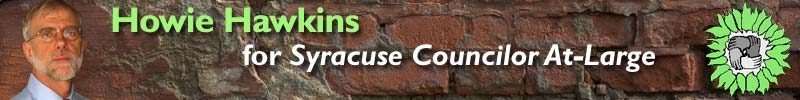 Howie Hawkins for Syracuse Councilor At-Large